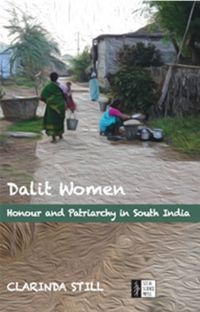 Orient Dalit Women Honour and Patriarchy in South India